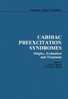 【预订】Cardiac Preexcitation Syndromes: Ori...