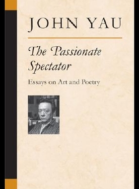 【预售】The Passionate Spectator: Essays on Art and Poe