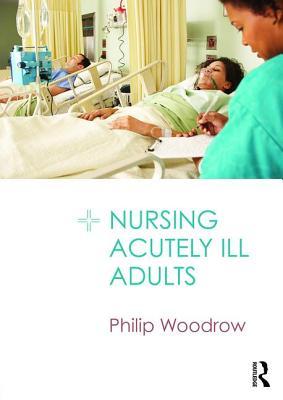 【预订】Nursing Acutely Ill Adults