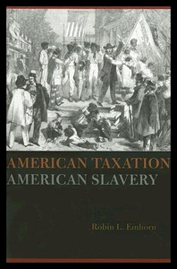 【预售】American Taxation, American Slavery