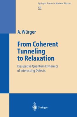 【预订】From Coherent Tunneling to Relaxatio...