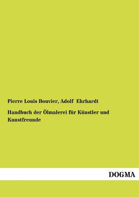 【预售】Handbuch Der Lmalerei Fur K Nstler U...