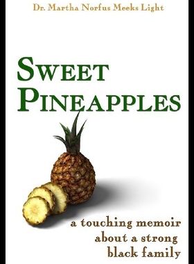 【预售】Sweet Pineapples: A Touching Memoir about a Stron