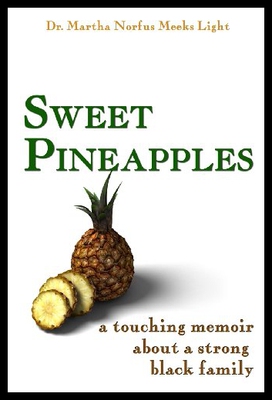 【预售】Sweet Pineapples: A Touching Memoir about a Stron