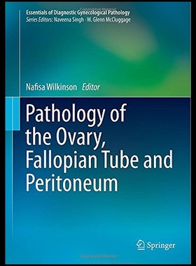 【预售】Pathology of the Ovary, Fallopian Tube and Perito