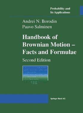 【预售】Handbook of Brownian Motion - Facts and Formulae