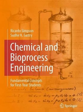 【预订】Chemical and Bioprocess Engineering:...