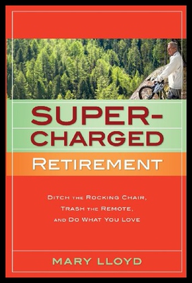 【预售】Supercharged Retirement: Ditch the Rocking Chair,