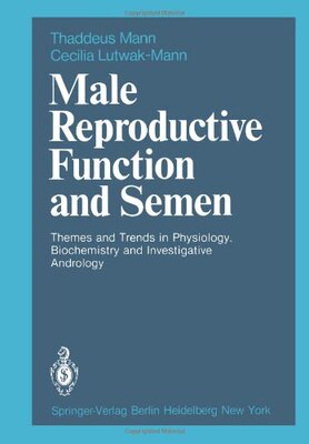 【预售】Male Reproductive Function and Semen: Themes and ...