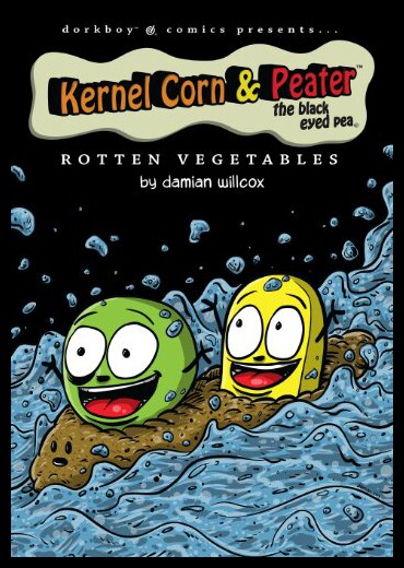 【预售】Kernel Corn & Peater the Black Eyed Pea: Rotten V