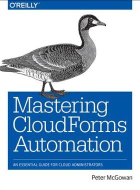【预订】Mastering Cloudforms Automation: An ...