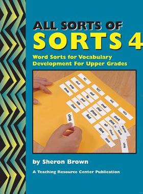 【预售】All Sorts of Sorts 4: Word Sorts for Vocabular...