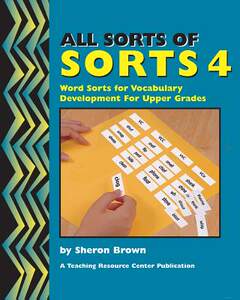 【预售】All Sorts of Sorts 4: Word Sorts for Vocabular...