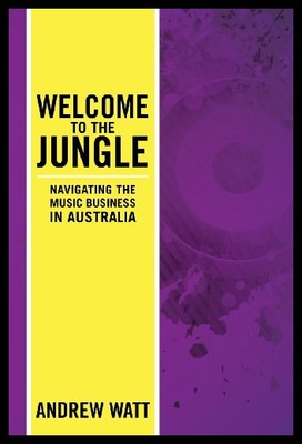 【预售】Welcome to the Jungle: Navigating the Music Busin