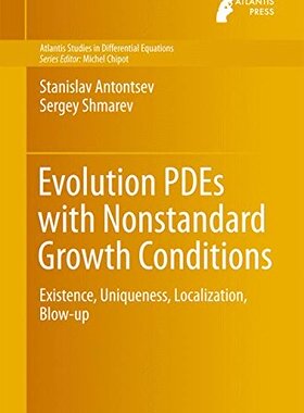 【预订】Evolution PDEs with Nonstandard Grow...