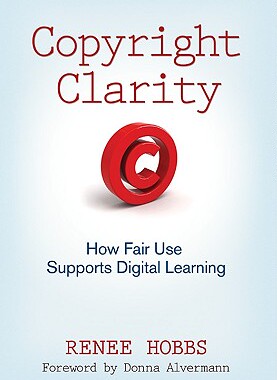 【预售】Copyright Clarity: How Fair Use Supports Digital ...