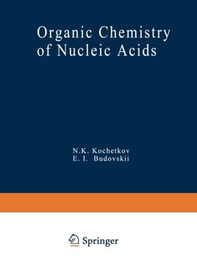 【预订】Organic Chemistry of Nucleic Acids: Part a