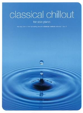 【预订】Classical Chillout for Solo Piano