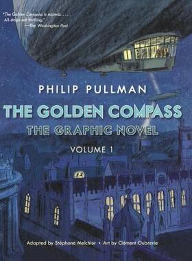 【预售】The Golden Compass Graphic Novel, Volume 1