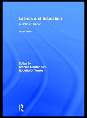 【预售】Latinos and Education: A Critical Read