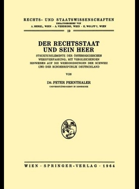 【预售】Der Rechtsstaat Und Sein Heer: Struktu
