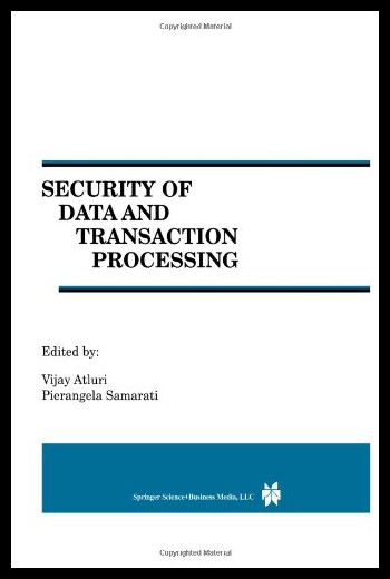 【预售】Security of Data and Transaction Processing: A Sp