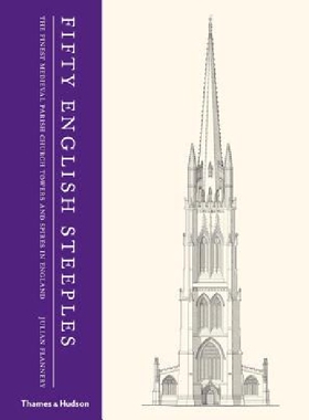 【预订】Fifty English Steeples: The Finest M...