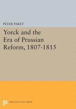 【预售】Yorck and the Era of Prussian Reform