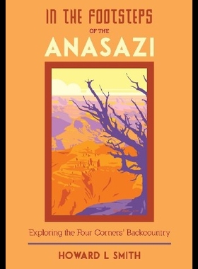 【预售】In the Footsteps of the Anasazi: Explo