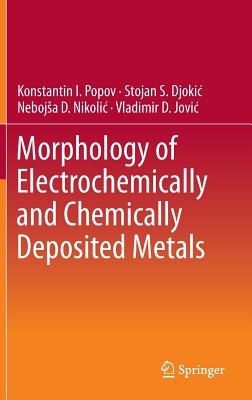 【预订】Morphology of Electrochemically and ...