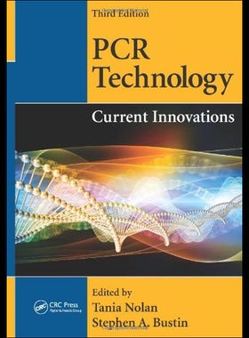 【预售】PCR Technology: Current Innovations, Third Editio