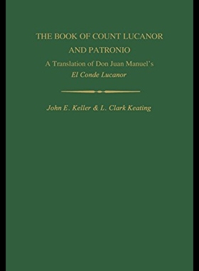 【预售】The Book of Count Lucanor and Patronio: A Transla