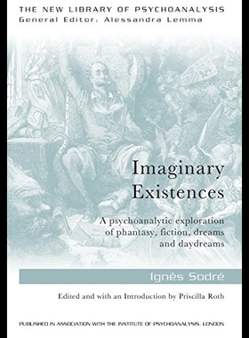 【预售】Imaginary Existences: A Psychoanalytic Exploratio