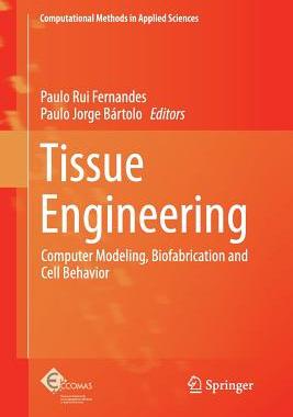 【预订】Tissue Engineering: Computer Modelin...