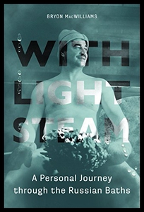 【预售】With Light Steam: A Personal Journey Through the