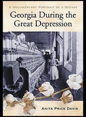 【预售】Georgia During the Great Depression: A Documentar