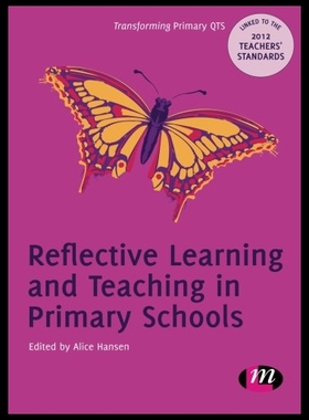 【预售】Reflective Learning and Teaching in Primary Schoo