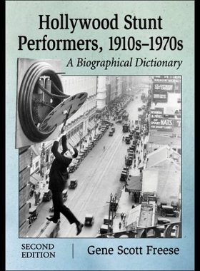 【预售】Hollywood Stunt Performers, 1910s-1970s: A Biogra