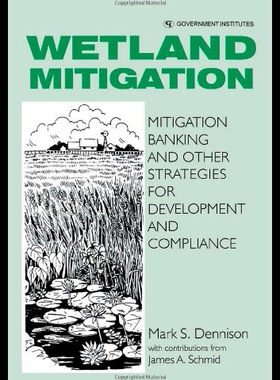 【预售】Wetland Mitigation: Mitigation Banking and Other