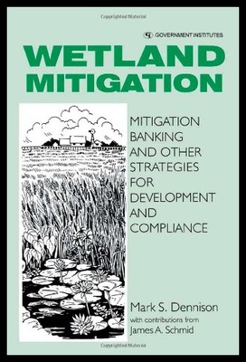 【预售】Wetland Mitigation: Mitigation Banking and Other