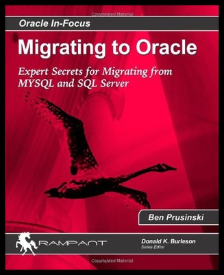 【预售】Migrating to Oracle: Expert Secrets for Migrating