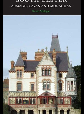 【预售】South Ulster: Armagh, Cavan, and Monaghan: The Bu