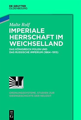 【预售】Imperiale Herrschaft Im Weichselland...