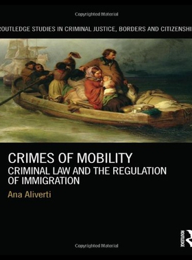 【预售】Crimes of Mobility: Criminal Law and the Regulati