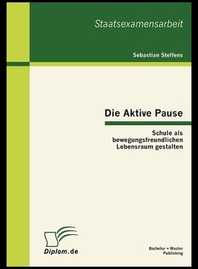 【预售】Die Aktive Pause: Schule ALS Bewegungs