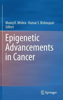 【预订】Epigenetic Advancements in Cancer