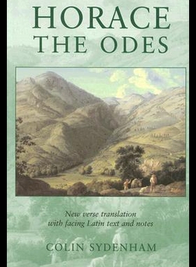 【预售】Horace: The Odes: Latin Text, Facine Verse Transl