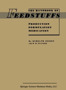 【预订】The Handbook of Feedstuffs: Producti...