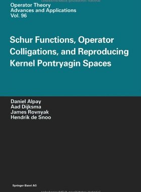 【预售】Schur Functions, Operator Colligations, and Re...