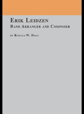 【预售】Erik Leidzen Band Arranger and Composer